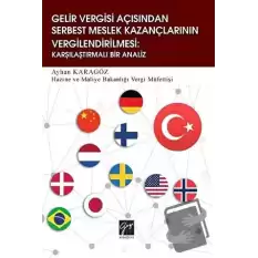 Gelir Vergisi Açısından Serbest Meslek Kazançlarının Vergilendirilmesi: Karşılaştırmalı Bir Analiz