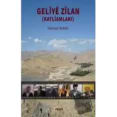 Geliye Zilan (Katliamları)