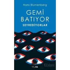 Gemi Batıyor Seyrediyorlar