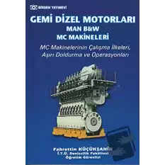 Gemi Dizel Motorları (Man, B&W, MC Makineleri)