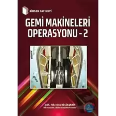 Gemi Makineleri Operasyonu 2