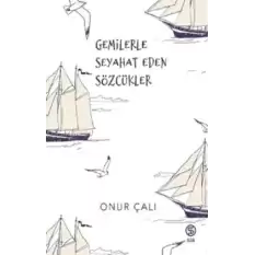 Gemilerle Seyahat Eden Sözcükler