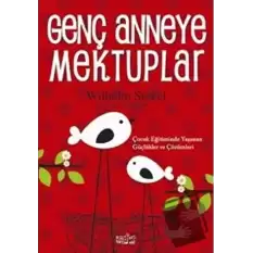 Genç Anneye Mektuplar