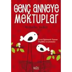 Genç Anneye Mektuplar