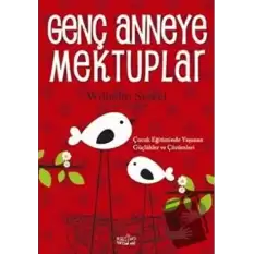 Genç Anneye Mektuplar