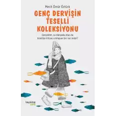 Genç Dervişin Teselli Koleksiyonu