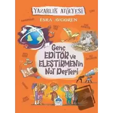 Genç Editör ve Eleştirmenin Not Defteri