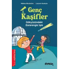 Genç Kaşifler - 3 Gökyüzündeki Esrarengiz Işık