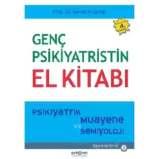 Genç Psikiyatristin El Kitabı