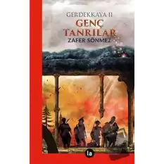 Genç Tanrılar - Gerdekkaya 2