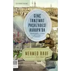 Genç Tanzimat Paşazadesi Avrupada