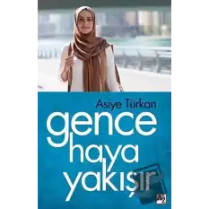 Gence Haya Yakışır