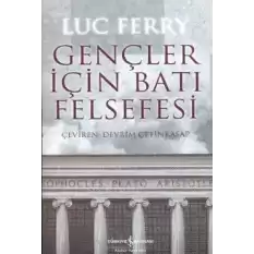 Gençler İçin Batı Felsefesi