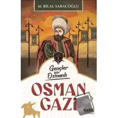 Gençler İçin Osmanlı - Osman Gazi