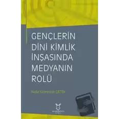 Gençlerin Dini Kimlik İnşasında Medyanın Rolü