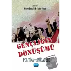 Gençliğin Dönüşümü: Politika ve Mücadele