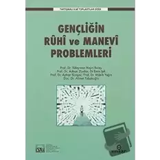 Gençliğin Ruhi ve Manevi Problemleri