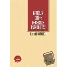 Gençlik Din ve Değerler Psikolojisi