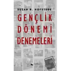 Gençlik Dönemi Denemeleri