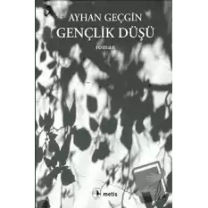 Gençlik Düşü