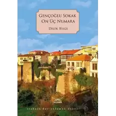 Gençoğlu Sokak On Üç Numara