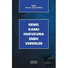 Genel Kamu Hukukuna Emek Verenler