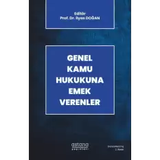 Genel Kamu Hukukuna Emek Verenler