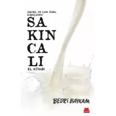 Genel ve Çok Özel İlişkilerin Sakıncalı El Kitabı