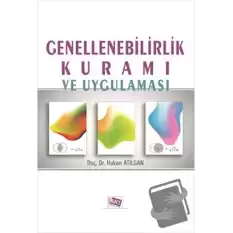 Genellenebilirlik Kuramı ve Uygulaması