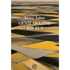 Geniş Arazide Bir Ben