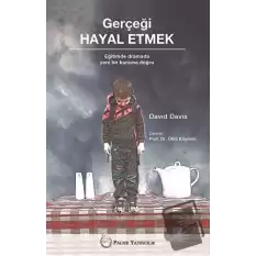 Gerçeği Hayal Etmek