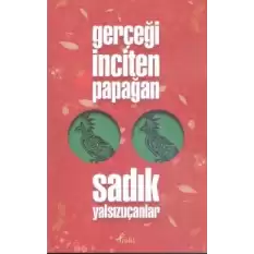 Gerçeği İnciten Papağan