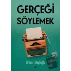 Gerçeği Söylemek