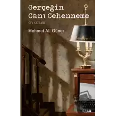 Gerçeğin Canı Cehenneme