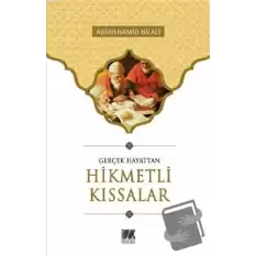 Gerçek Hayattan Hikmetli Kıssalar