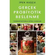 Gerçek Probiyotik Beslenme