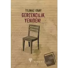 Gerçekçilik, Yeniden!