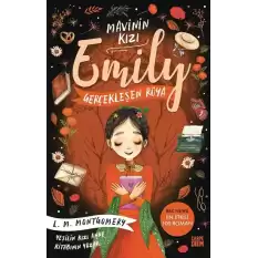 Gerçekleşen Rüya - Mavinin Kızı Emily