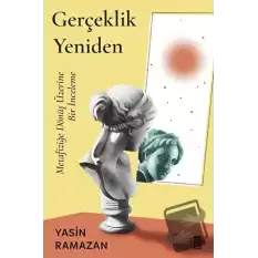 Gerçeklik Yeniden