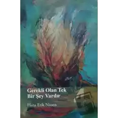 Gerekli Olan Tek Bir Şey Vardır - 4