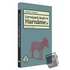 Germiyanlı Şeyhi ve Harnamesi