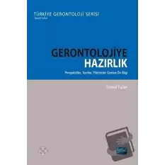 Gerontolojiye Hazırlık