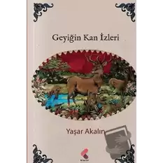 Geyiğin Kan İzleri