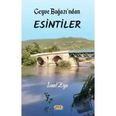 Geyve Boğazından Esintiler