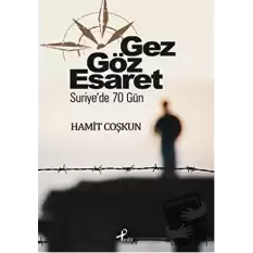 Gez Göz Esaret