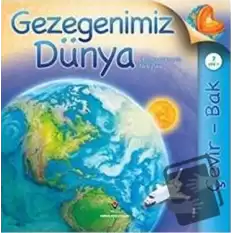 Gezegenimiz Dünya Çevir Bak (Ciltli)