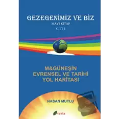 Gezegenimiz ve Biz - Mavi Kitap - Cilt: 1