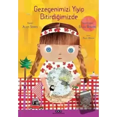 Gezegenimizi Yiyip Bitirdiğimizde