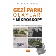 Gezi Parkı Olayları -Mikroskop-