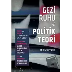 Gezi Ruhu ve Politik Teori